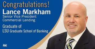 Lance Markham, Senior Vice President, with Citizens Bank headquartered in  Elizabethton, Tennessee has received his diploma from the Graduate School  of Banking at Louisiana State University. This…