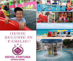 Îţi doresc sănătate puternică, dispoziție bună, multe zile însorite şi bucurii lumești. Vacanta De 1 Iunie La Mare Hotel Fortuna Eforie Nord