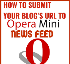 Read all the latest news, breaking stories, top headlines, opinion, pictures and videos about opera mini from nigeria and the world on today.ng. How To Add Or Submit Your Blog Site To Opera News Jasperchi