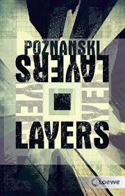 Ein buch, das daher mit großer sicherheit jedem gefällt, der mit den filmen, der musik und vor allem den videospielen dieses. Layers Von Ursula Poznanski Buch Thalia