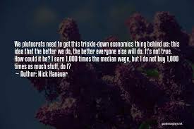 Top 100 Quotes Sayings About Trickle Down