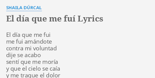 #bizarrap #duki #nickinicole || #yamefui lyrics by: El Dia Que Me Fui Lyrics By Shaila Durcal El Dia Que Me