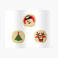 Pillsbury™ sugar refrigerated cookie dough. Selling Cookies Posters Redbubble