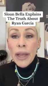 Sloan Bella explains the truth about Ryan Garcia #fyp #sloanbella #ryan  #ryangarcia