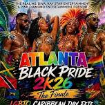 The Finale: Atlanta Black Pride LGBTQ Caribbean...