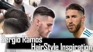 How to style the sergio ramos haircut? Sergio Ramos Hairstyle 2017 Haircut Inspiration Youtube