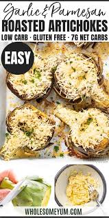 Easy Roasted Artichokes Recipe With Garlic Parmesan In 2020 Artichoke Recipes Roasted Artichoke Roasted Artichoke Recipe