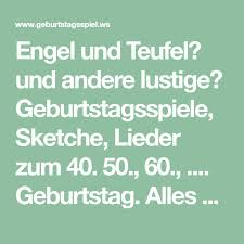 Engel Und Teufel Und Andere Lustige Geburtstagsspiele Sketche Lieder Zum 40 50 60 Ge Engel Und Teufel Sketche Zum Geburtstag 60 Geburtstag Spiele