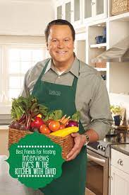 David Venable Of Qvc S In The Kitchen With David David Venable Hidden Valley Recipes Favorite Comfort Food