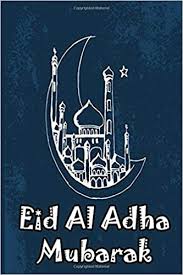 This event is met by muslims around the world. Eid Al Adha 2020 Blank Lined Notebook And Journal As Islamic Gift For Men And Women As Happy Eid Al Fitr Or Eid Al Adha Eid Mubarak Eid Gift For Practicing Gratitude And More