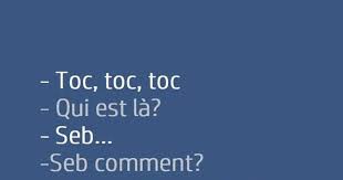 Qui est là?, please sign up. Toc Toc Toc Qui Est La Blagues Et Les Meilleures Images Droles