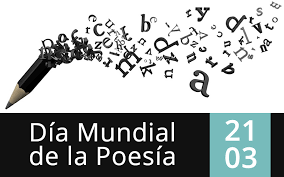 21-03. Día Mundial de la Poesía. Actividades en centros educativos -  Educastur