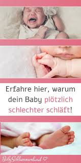 Der Grund Warum Dein Baby Plotzlich Schlechter Schlaft Baby Fordern Schlaf Gut Baby Baby Lernen