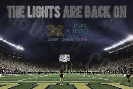 Michigan Vs Notre Dame Under The Lights Ii Amaizeing Game Go Blue Michigan Go Blue Michigan Michigan Football