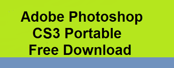 Adobe Photoshop Cs3 Portable Free Download Full Version Adobe Photoshop Photoshop Free Download
