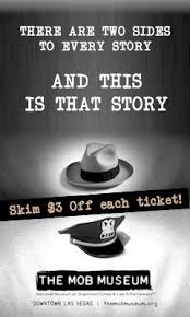 The Mob Museum Las Vegas Discount Coupons Museums In Las Vegas Las Vegas Coupons Las Vegas Trip