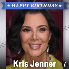 Happy Birthday, Kris Jenner! 🎉