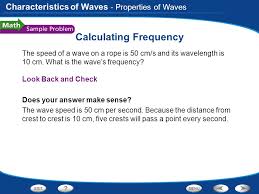 The formula we are going to practice today is the wave speed equation: Table Of Contents What Are Waves Properties Of Waves Ppt Video Online Download