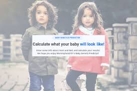 The Most Accurate Baby Genetics Calculator 2021 Version Mommyhood101