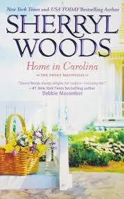 Home In Carolina The Sweet Magnolias 5 Magnolia Book Sherryl Woods Sherryl Woods Books