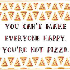Pin By Marivell Marinay On You Can Say That Again Pizza Quotes Funny Pizza Quotes Pizza Funny