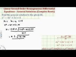 Linear Second Order Homogeneous Differential Equations Complex Roots 2 Differential Equations Equations Linear