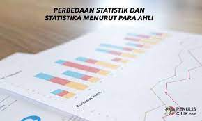 Jelaskan Perbedaan Statistik Dan Statistika Penulis Cilik Statistika Statistik Tulisan