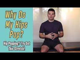 Dr Vegher Why Do My Hips Pop Hip Pop Hips Pop