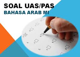 Rpp bahasa arab kelas 7 8 9 madrasah tsanawiyah (mts) merupakan rencana proses. Latihan Soal Uas Pas Bahasa Arab Mi Sesuai Kma 183 Tahun 2019