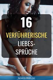 16 Verfuhrerische Liebesspruche In 2020 Liebesspruche Liebe Spruch Spruche