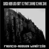 A francia vallásháborúk vagy hugenotta háború 1562 és 1598 között a római katolikusok és az őket támogató királyi hadsereg, illetve a hugenották közötti véres összetűzések sora volt. Durch Heer Und Kraft Vs Front Sonore Vs Mork Skog Francia Magyar Baratsag Kemn84 Durch Heer Und Kraft Vs Front Sonore Vs Mork Skog Free Download Borrow And Streaming Internet Archive