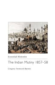 The Indian Mutiny 1857-58