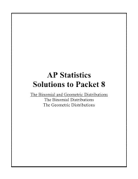 Have a probability of 0.2 of suggesting that the person is deceptive. Ap Statistics Solutions To Packet 8 Kirkwood School District