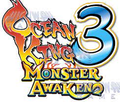 You are able to dowload fire . Ocean King 3 Monster Awaken Video Redemption
