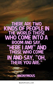 Anonymous picture quotes - There are two kinds of people in the ... via Relatably.com