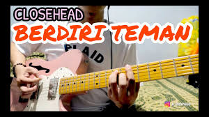 C g waktu terasa am em semakin berlalu f c tinggalkan cerita am g tentang. Closehead Menunggu Bintang Terang Live Version Guitar Playthrough Chords Youtube