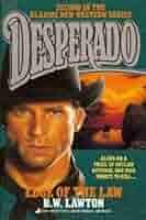 Edge of the Law (Desperado, Book 2)