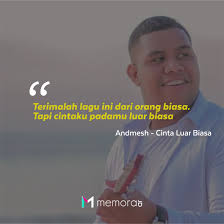 Ini aku sampe bikin terjemahan liriknya supaya bisa dinyanyiin. 20 Kata Kata Mutiara Andmesh Kamaleng Dari Lirik Lagu Cinta Luar Biasa Memorable With Us