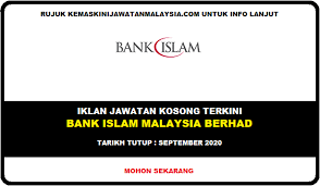 Jawatan kosong bank islam malaysia terkini 2015. Mohon Sekarang Iklan Jawatan Kosong Bank Islam Malaysia Berhad Kemaskini Jawatan Malaysia