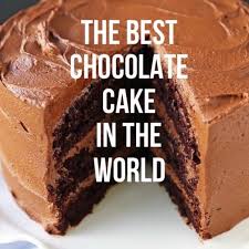 The Best Chocolate Cake In The World Recipe Best Chocolate Cake Easy Chocolate Cake Amazing Chocolate Cake Recipe