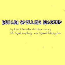 Download Mp3 Paul Cleverlee Buhari Spelling Ft Mr Spell Anything