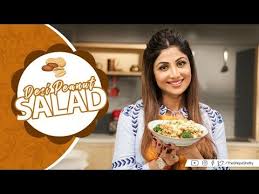 Besides this, she also has a youtube. Desi Peanut Salad Shilpa Shetty Kundra Healthy Recipes The Art Of Loving Food Easy Salad Recipes