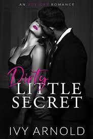 Dirty Little Secret by Ivy Arnold | Goodreads