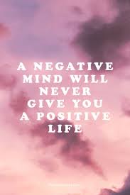 A Negative Mind Will Never Give You A Positive Life Quotes 16 Monday Motivation Quotes Pictures Start Your Week Happy In 2020 Monday Motivation Quotes Monday Motivation Motivational Quotes