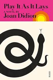 This book is a compelling reference guide for book clubs on the work of joan didion, with summaries of her major works and discussion questions. Play It As It Lays By Joan Didion