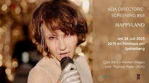Directors' Screening #68: "Happyland" mit Evi Romen
