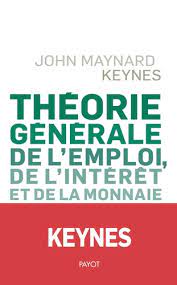 Theorie Generale De L Emploi De L Interet De John Maynard Keynes Grand Format Livre Decitre