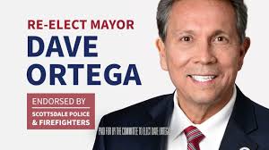 Dave Ortega for Mayor of Scottsdale