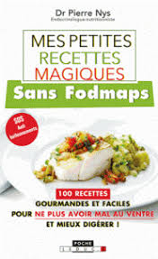 Mes Petites Recettes Magiques Sans Fodmaps Pierre Nys Recette Recette Gourmande Alimentation