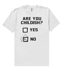Are You Childish Yes No T Shirt Weird Shirts Funny Tshirts Sarcastic Shirts